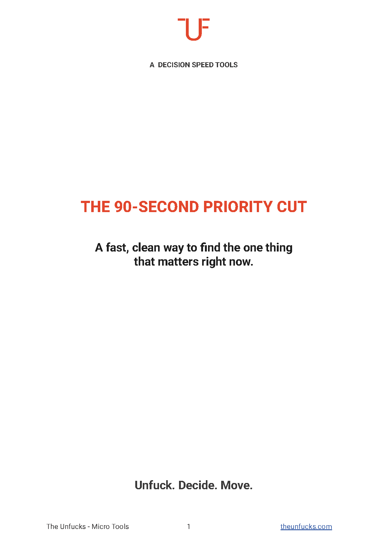 The 90-Second Priority Cut