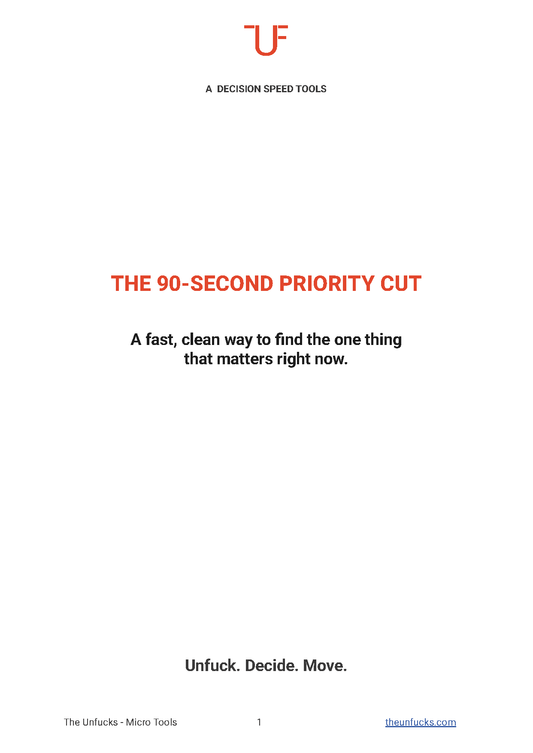 The 90-Second Priority Cut