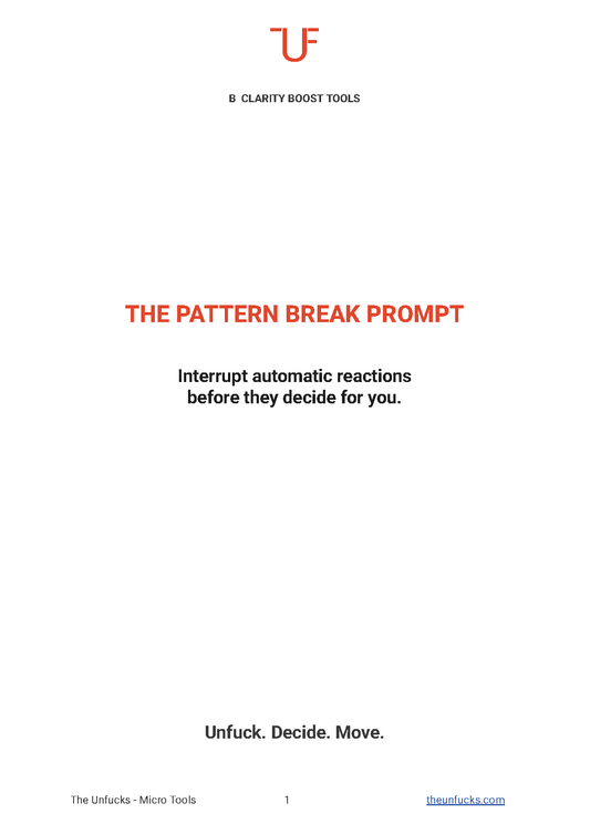 The Pattern Break Prompt