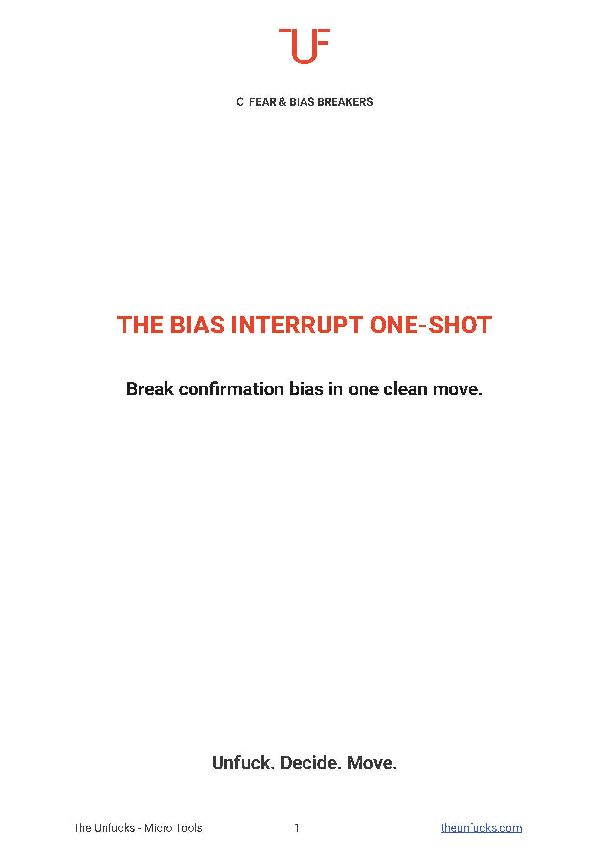 The Bias Interrupt One-Shot