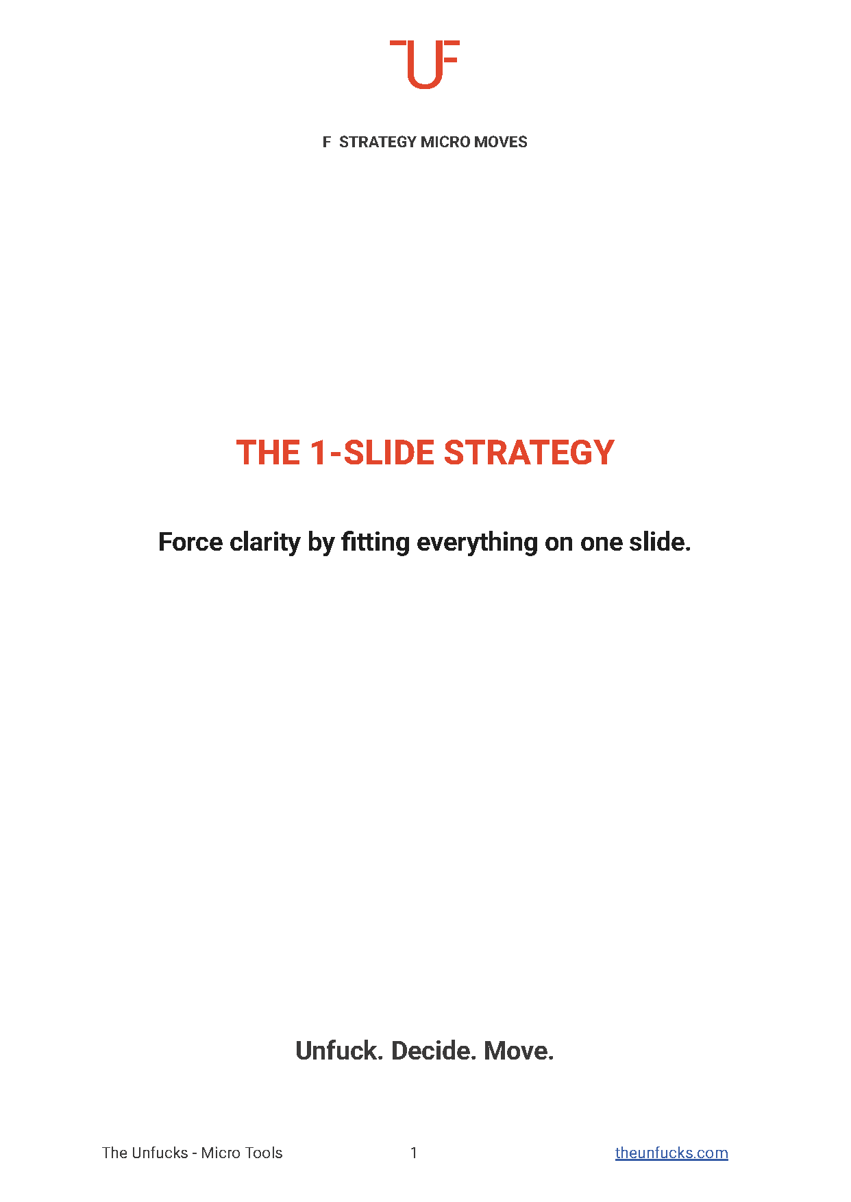 The 1-Slide Strategy