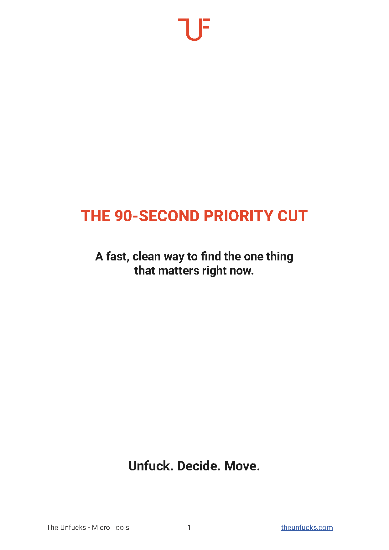 The 90-Second Priority Cut