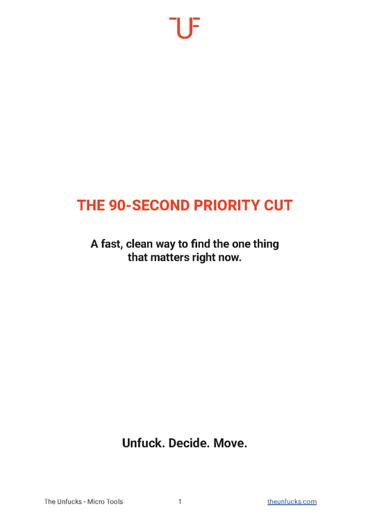 The 90-Second Priority Cut